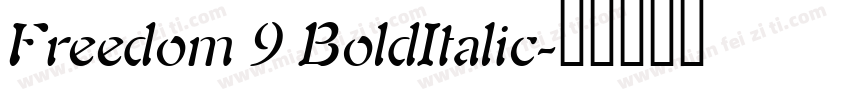 Freedom 9 BoldItalic字体转换